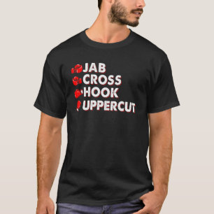 Jab Cross Hook Uppercut Boxing Boxer T-shirt