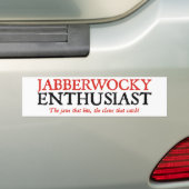 Jabberwocky Enthusiast Bumpersticker (Op auto)