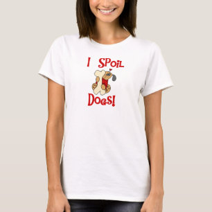 J'abîme des T-shirts et des cadeaux de chiens