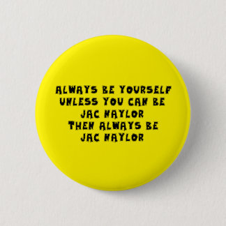 Jac Naylor - Holby City Ronde Button 5,7 Cm