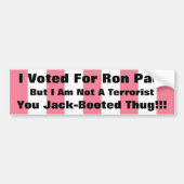 Jack Booted THug, Ron Bumpersticker (Voorkant)