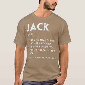 Jack Definition Funny Personalized Name For Jack B T-shirt