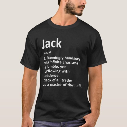 Jack Definition Personal Name Funny Birthday G T-shirt (Voorkant)