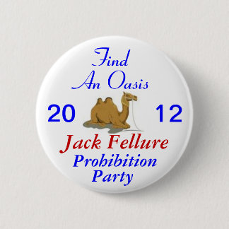 Jack Fellure Prohibition Party 2012 Ronde Button 5,7 Cm