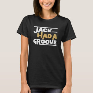 Jack had een Groove House Music Rave DJ Raver T-shirt