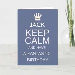 Jack, verjaardagskaart voor Jack, hou je kalme kaa Kaart