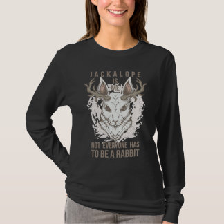 Jackalope is mij niet iedereen moet een konijn zij t-shirt