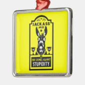 Jackass Award Metalen Ornament (Links)