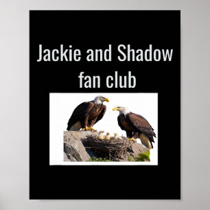Jackie en Shadow Fanclub Eagles Poster