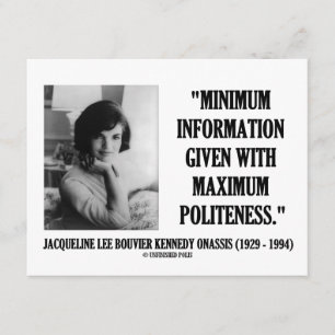 Jacqueline Kennedy Minimum Information Politeness Informatiekaartje