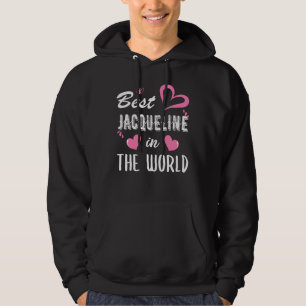 Jacqueline Name, Beste Jacqueline in de Wereld Hoodie