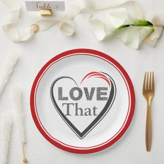 J'adore cette assiette en carton (Mariage)