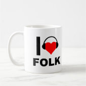 J'adore le mug drôle du folk (Gauche)