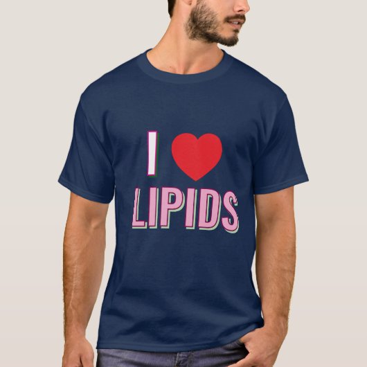 J'adore les lipides T-Shirt (Devant)