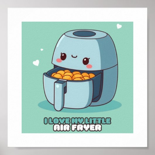J'adore mon petit poster de cuisine pour fryer air (Devant)
