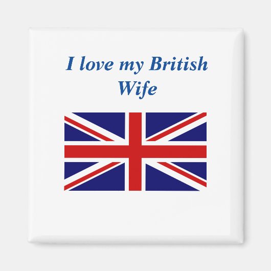 J'adore My British Wife Magnet (Devant)