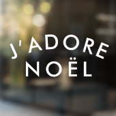 J'adore Noel | Eenvoudig wit met kerstminimalistis Raamsticker