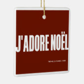 J'adore Noël. Keramisch Ornament (Rechts)