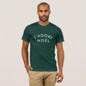 J'adore Noel | Moderne kerstfeestdagen T-shirt (Voorkant volledig)