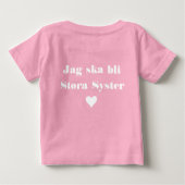 Jag ska bli storasyster bébé T-shirt (Dos)