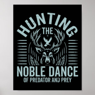 Jagen op de edele dans van Predator en Prey Hunti Poster