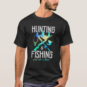 Jagen & Vissen Wat Is Er Nog Meer Grappige Visser T-shirt