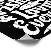 Jagen Vist elke dag liefdevol Shirt Hunter Fish Poster (Hoek)