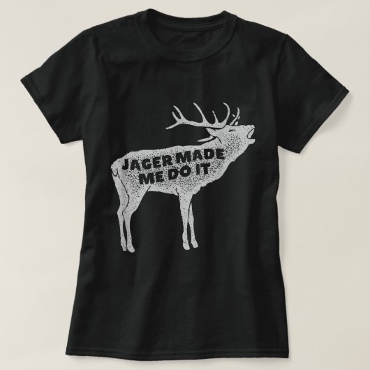 Jager liet me het doen - Grappig drink shirt (Design voorkant)