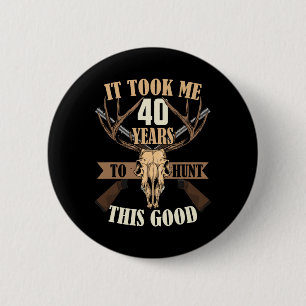 Jagers 40e verjaardag Jaren oude herten Jacht Stag Ronde Button 5,7 Cm