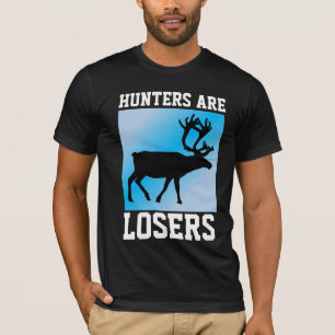 JAGERS ZIJN VERLIEZERS ANTI-HERTENJACHT T-SHIRTS