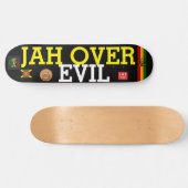JAH AU-DESSUS DU MAL Skateboard (Horz)