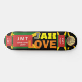 JAH LOVE JMT Skateboard (Horz)