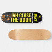 JAH SLUIT DE DEUR Skateboard (Horizontaal)
