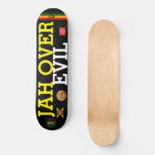 JAH SUR LE MAL Skateboard (Recto)