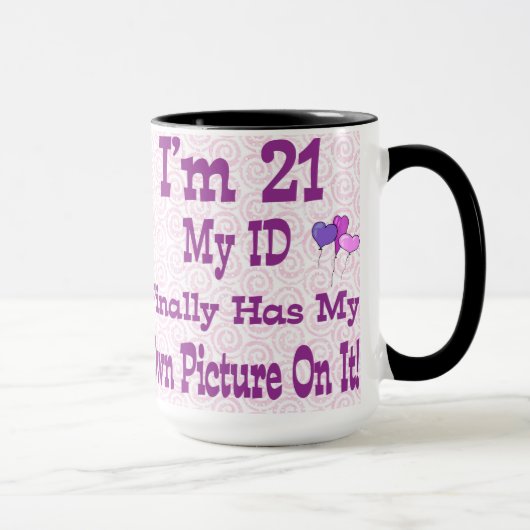J'ai 21 ID Mug (Droite)