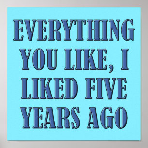 J'Ai Aimé Il Premier Symbole Poster Drôle