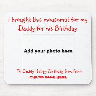 J'ai apporté ce tapis de souris pour mon papa