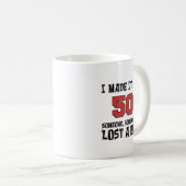 J'ai atteint 50 ans, quelqu'un a perdu un pari Mug (Devant droit)