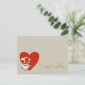 J'ai besoin de café - carte postale (Debout devant)