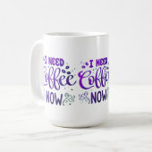 J'Ai Besoin De Café Maintenant Mug Classique | Cof (Devant gauche)