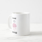 J'ai besoin de café - Mug drôle pour les amateurs  (Devant gauche)