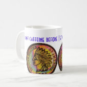 "J'ai besoin de ma caféine…" Tasse (Devant gauche)