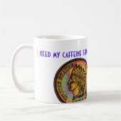 "J'ai besoin de ma caféine…" Tasse (Gauche)