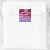 J'ai besoin de Stickers Carré de Dieu, Glossy (Sac)