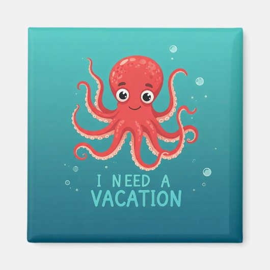 J'ai besoin d'un aimant de vacances (Devant)