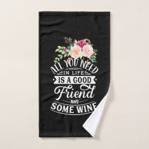 J'Ai Besoin D'Un Bon Ami Et De Vin