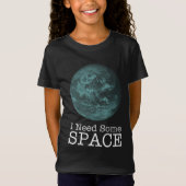 J'ai besoin d'un certain T-shirt de l'espace (Devant)