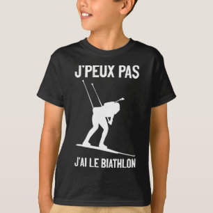 J'ai Biathlon Wintersport Langlaufen T-shirt