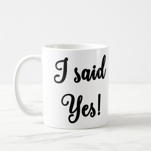 J'ai dit oui ! Tasse (Gauche)