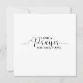 J'ai dit une prière pour vous aujourd'hui Carte (Devant)